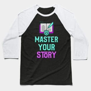 Fantasy Inspired: DM-Master your story Baseball T-Shirt